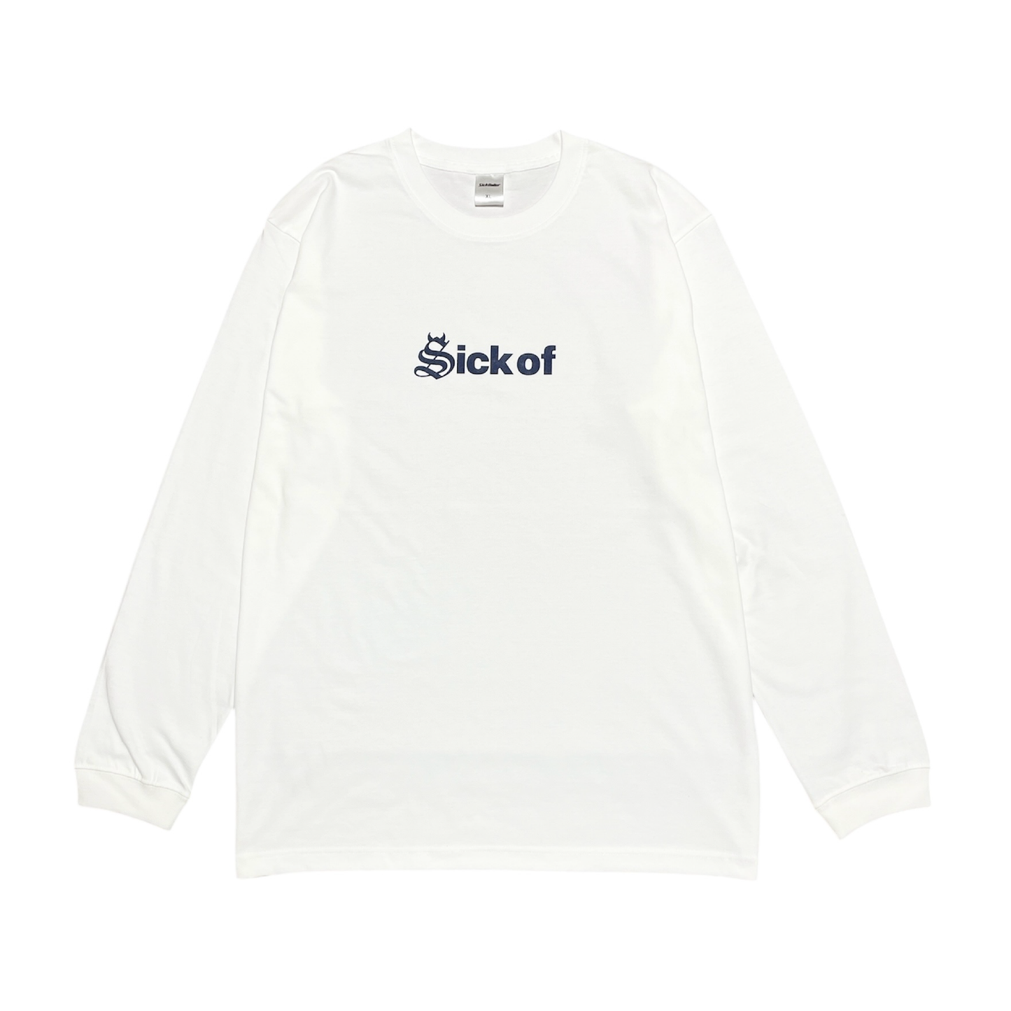 “Sick of” long sleeve tee(white)