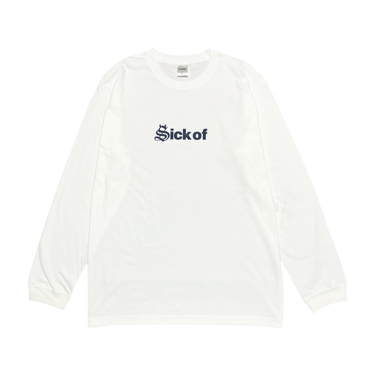 ”Sick of” long sleeve tee(white)